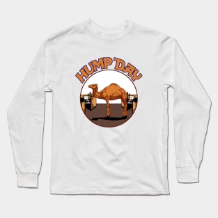 Hump Day Long Sleeve T-Shirt